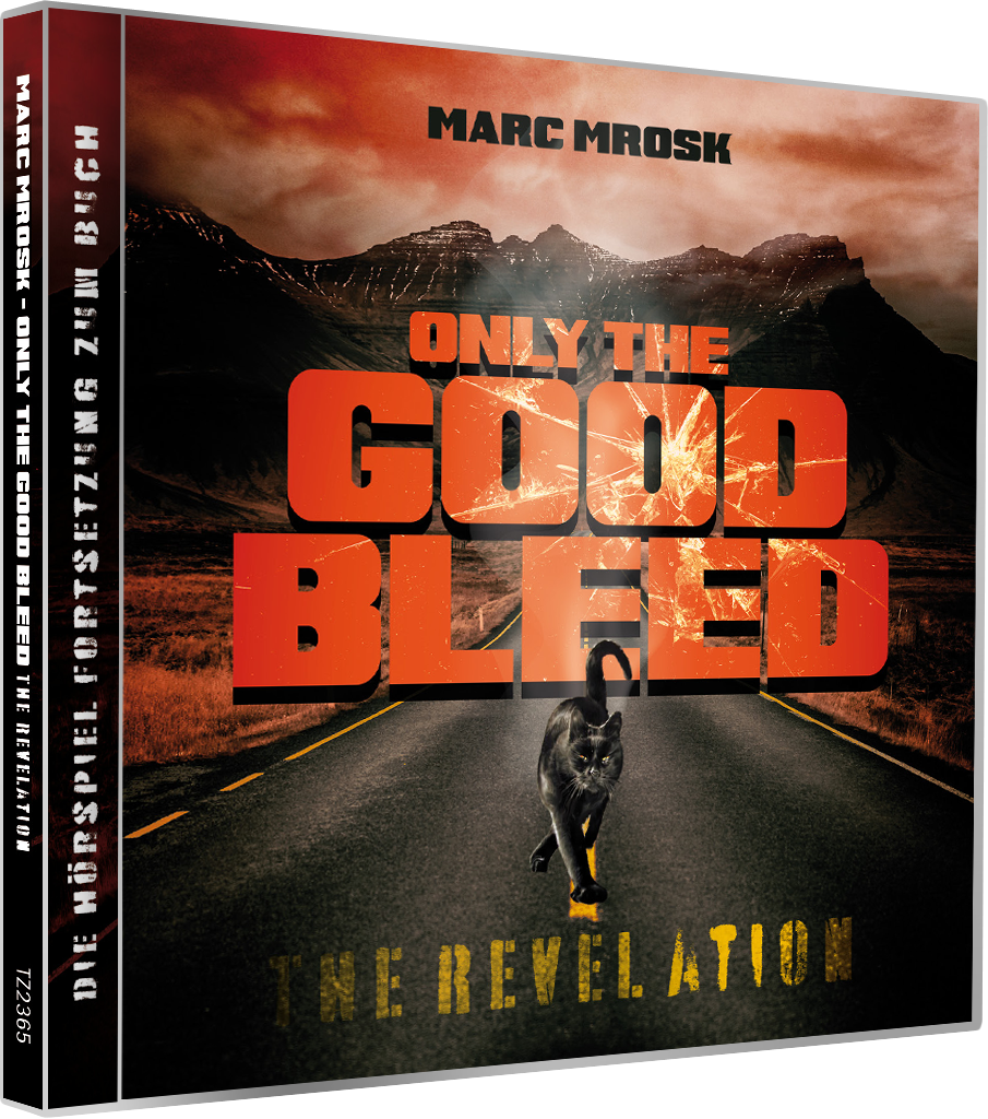 Only the Good Bleed - The Revelation [Hörspiel]