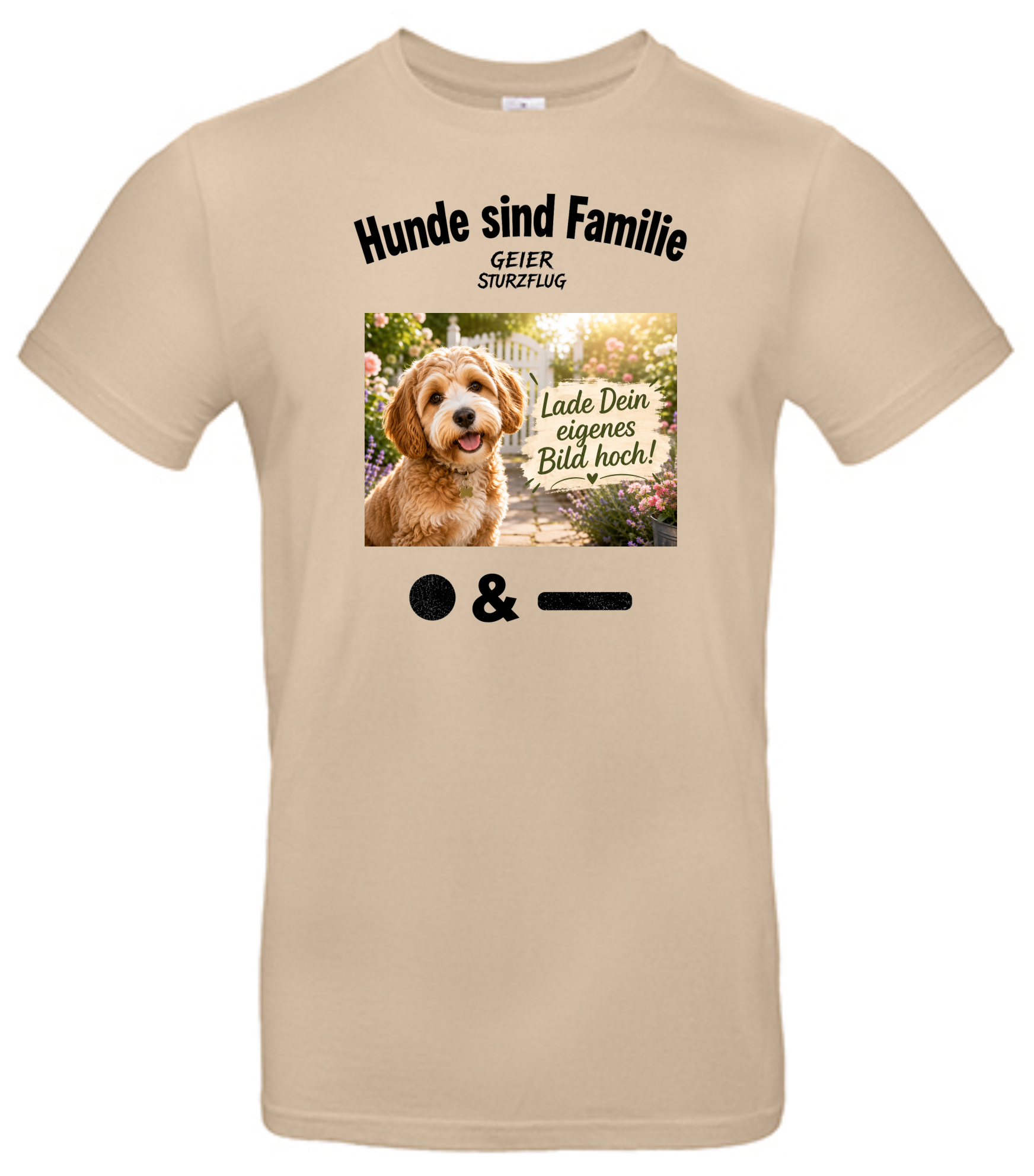 T-Shirt "Hunde sind Familie" (customized) von Geier Sturzflug