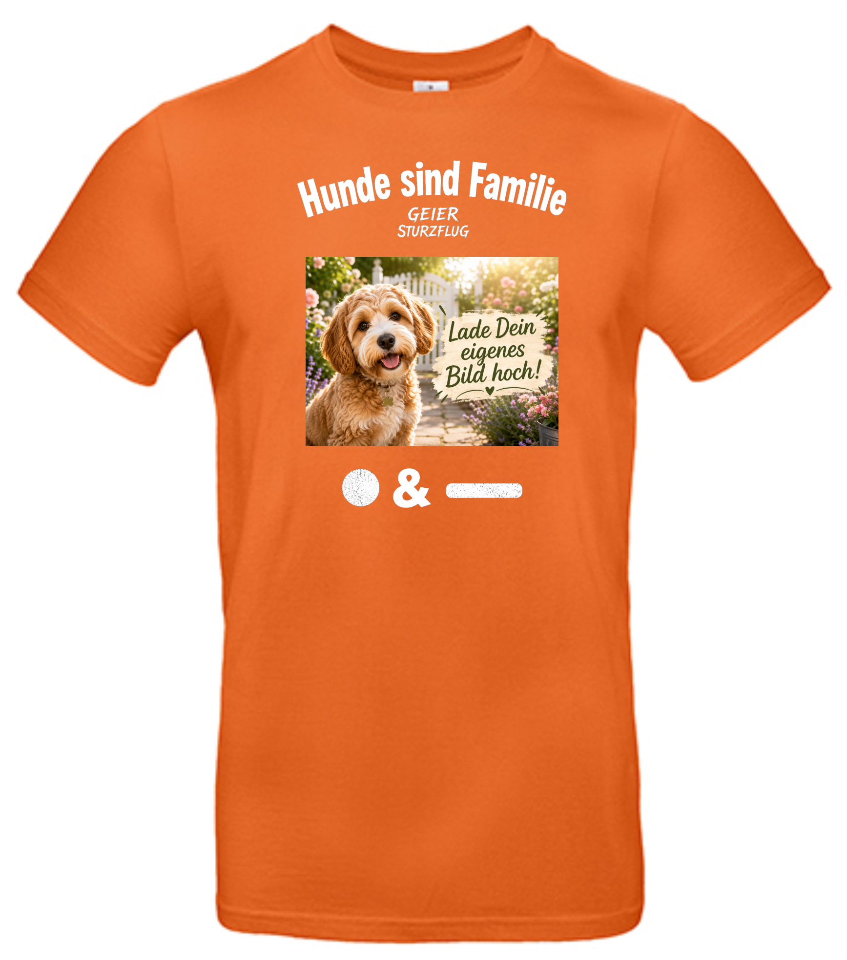 T-Shirt "Hunde sind Familie" (customized) von Geier Sturzflug