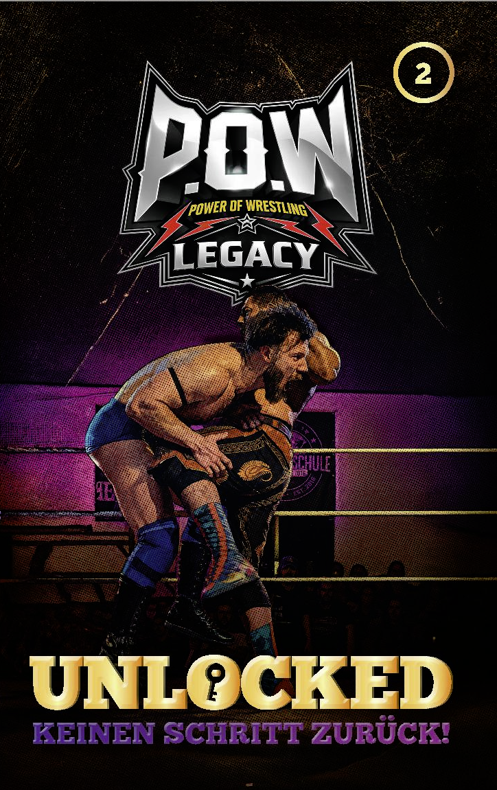 P.O.W Legacy Band 2 - Unlocked - Kein Schritt zurück